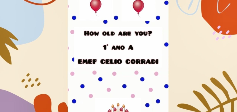 Video emef-celio-corradi---atividade-how-old-are-you-alunos-do-1ano